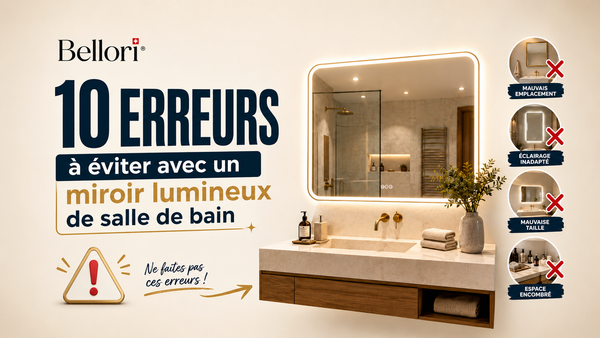 10 erreurs à éviter avec un miroir lumineux de salle de bain